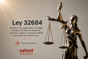 Ley 32684: modifican el Código Penal y el Código de Ejecución Penal en materia de extorsión e ingreso y posesión indebida de equipos de comunicación